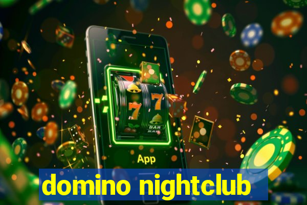 domino nightclub