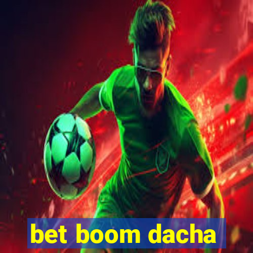 bet boom dacha