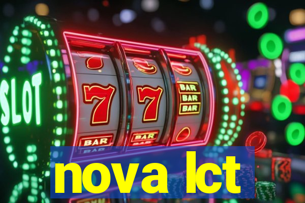 nova lct