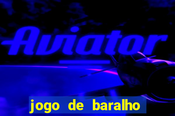 jogo de baralho valendo dinheiro