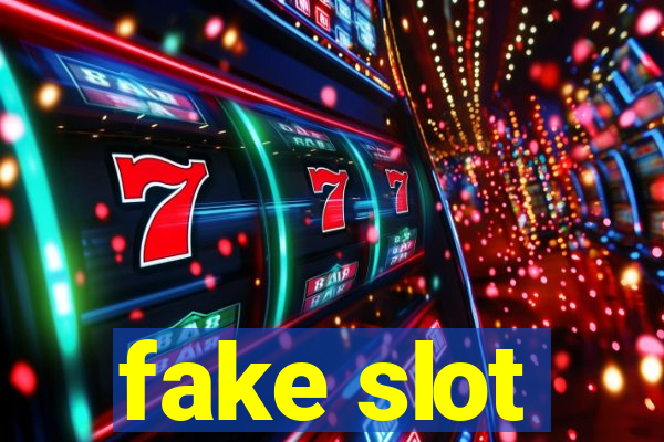 fake slot