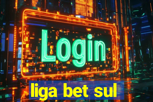 liga bet sul