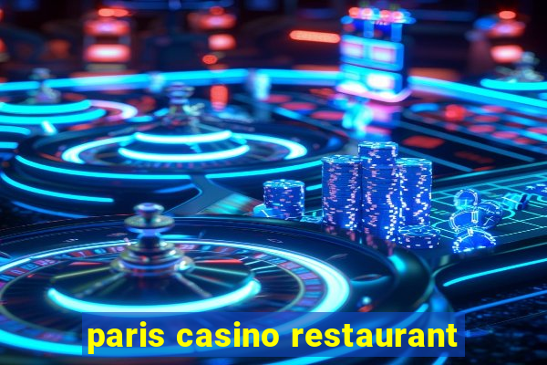 paris casino restaurant