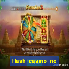 flash casino no deposit bonus