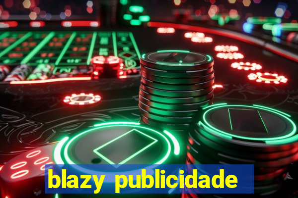 blazy publicidade