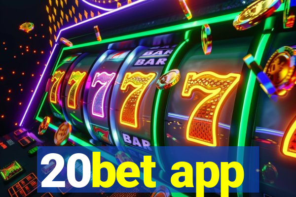 20bet app