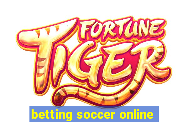 betting soccer online