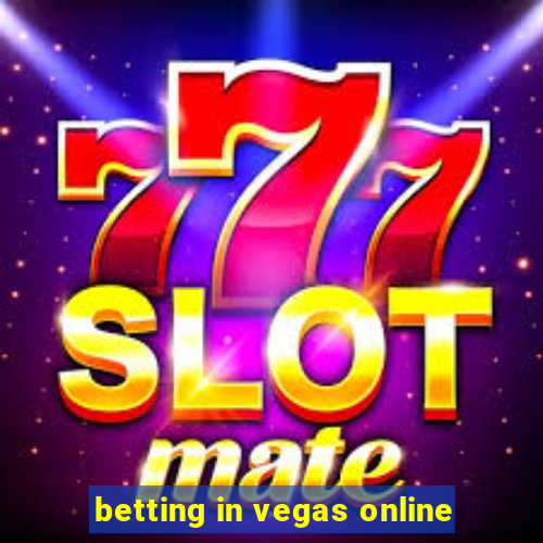 betting in vegas online