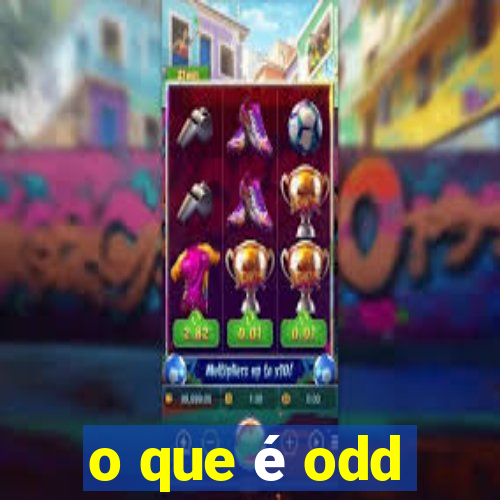 o que é odd