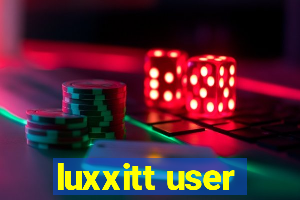 luxxitt user