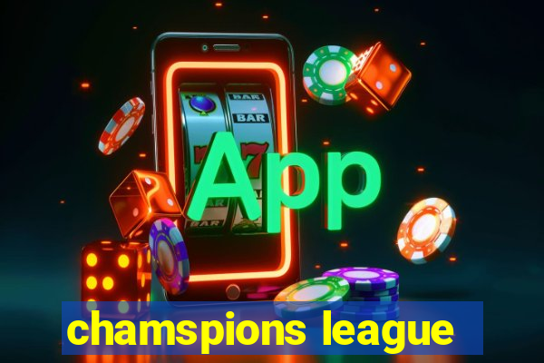 chamspions league