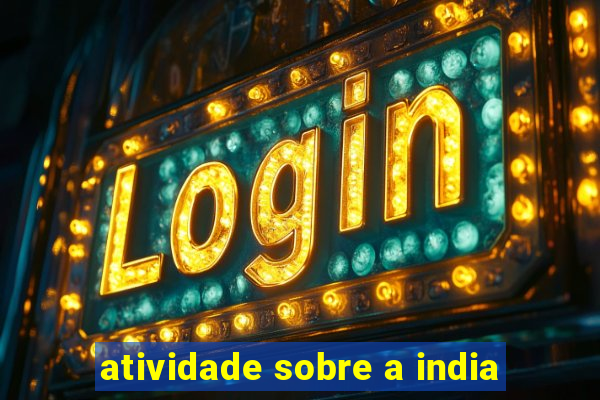 atividade sobre a india