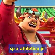 sp x athletico pr