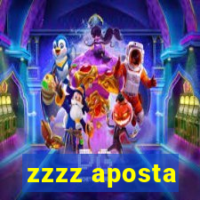 zzzz aposta