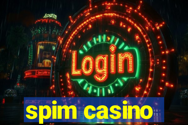 spim casino