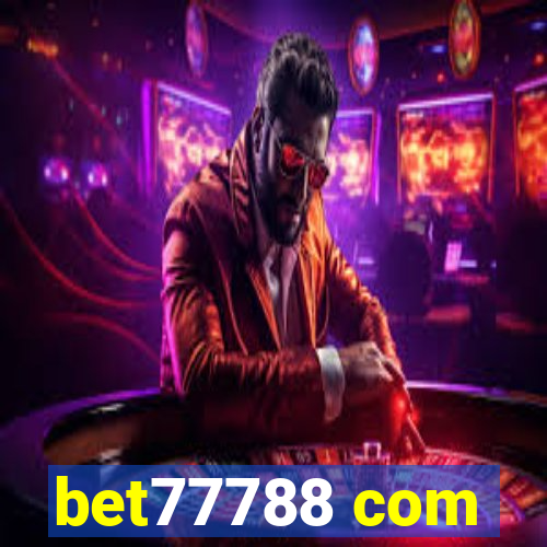 bet77788 com