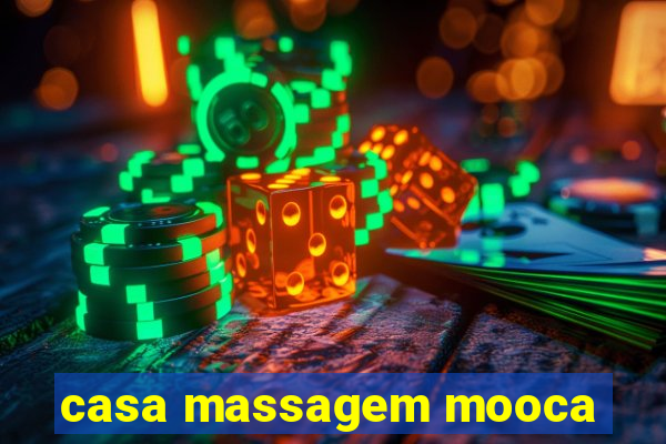 casa massagem mooca