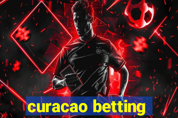 curacao betting