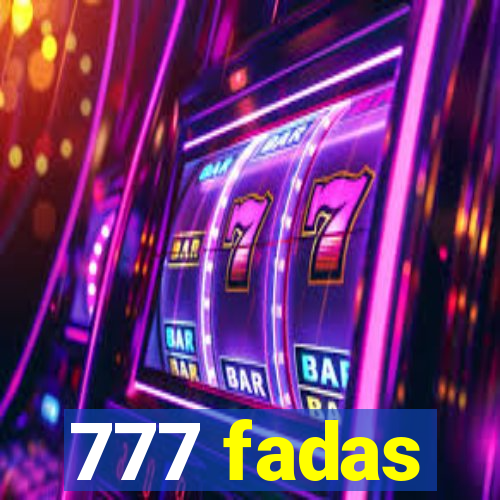 777 fadas