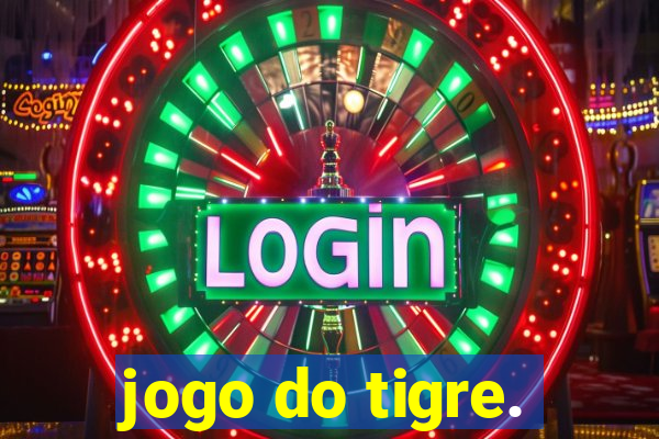 jogo do tigre.