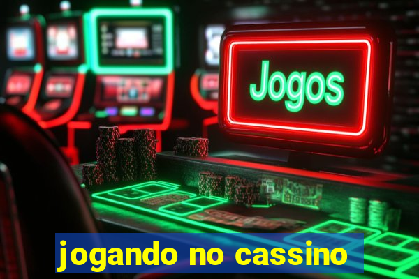 jogando no cassino