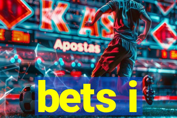 bets i