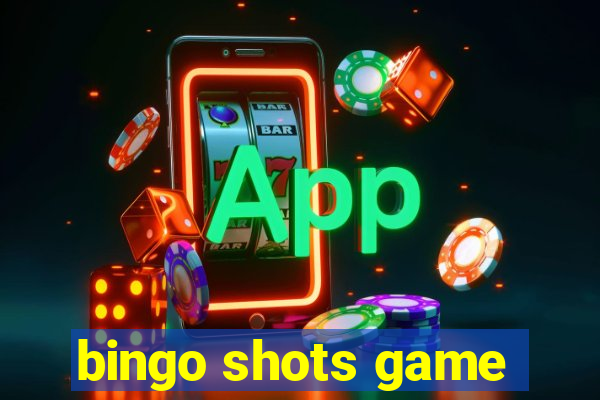 bingo shots game