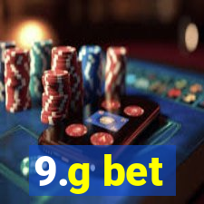 9.g bet