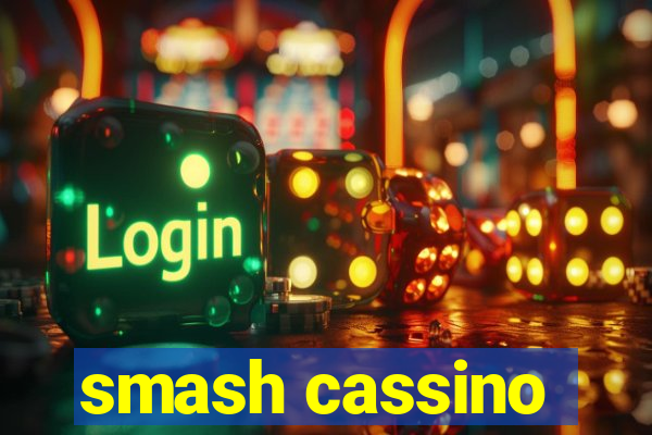 smash cassino