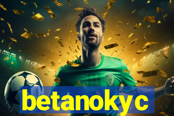 betanokyc