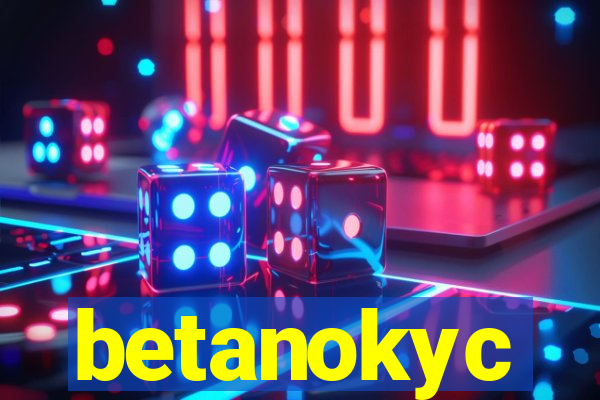 betanokyc