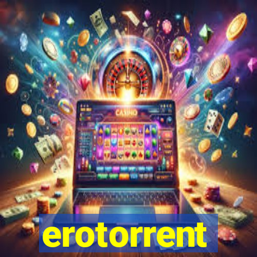 erotorrent