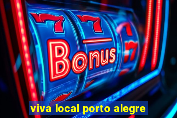 viva local porto alegre