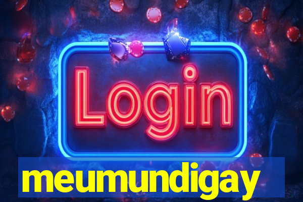 meumundigay