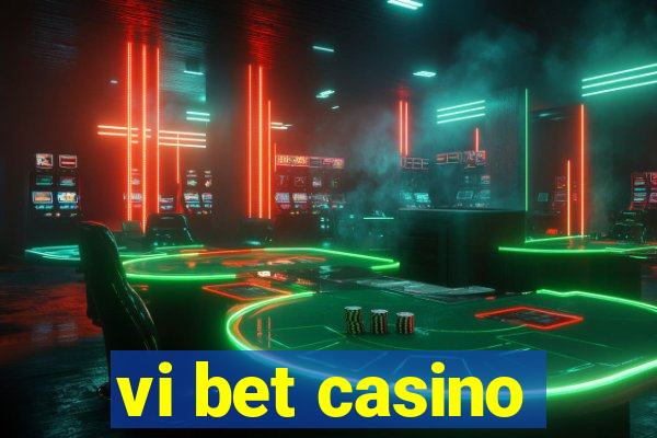 vi bet casino