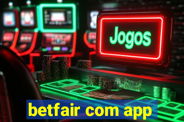 betfair com app