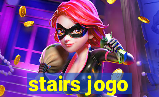 stairs jogo