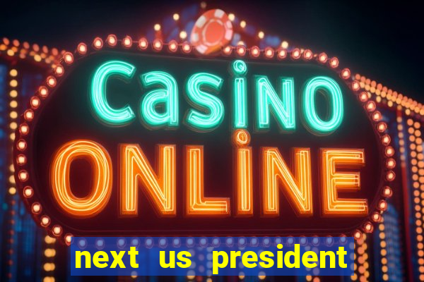 next us president betting odds