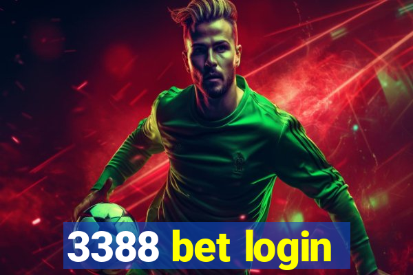 3388 bet login