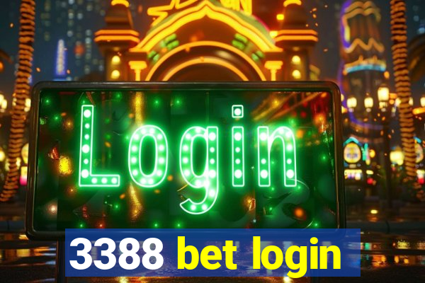 3388 bet login