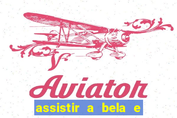 assistir a bela e a fera 1991 online dublado