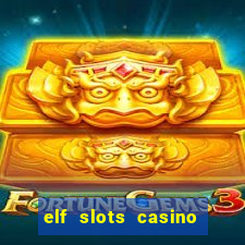 elf slots casino sister sites