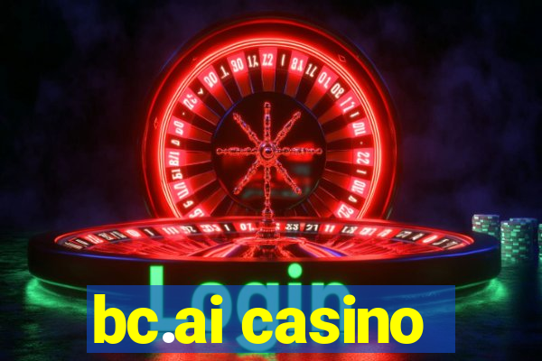 bc.ai casino