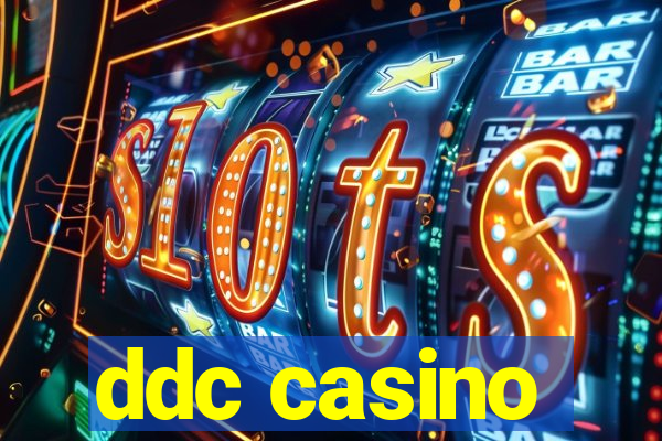 ddc casino