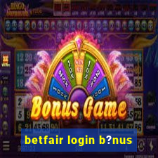 betfair login b?nus