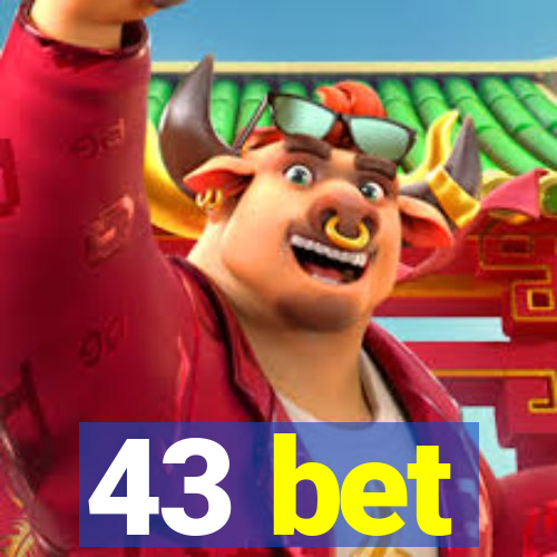 43 bet