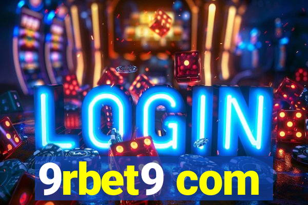 9rbet9 com