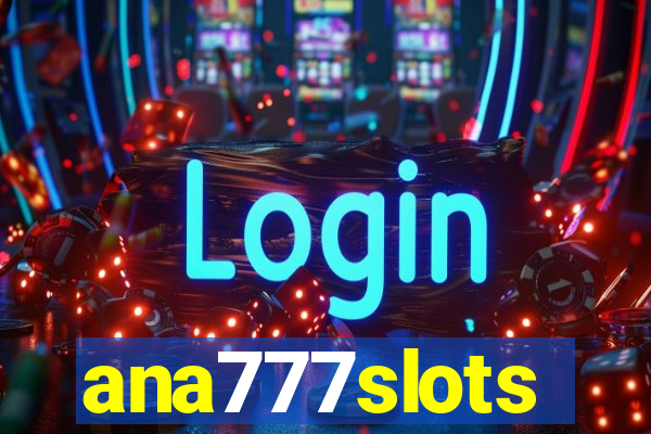 ana777slots