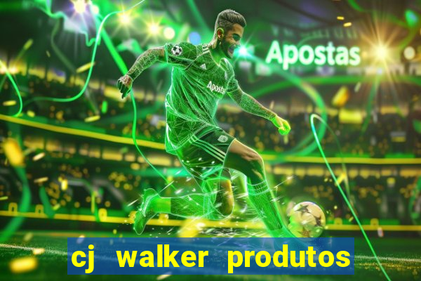 cj walker produtos onde comprar