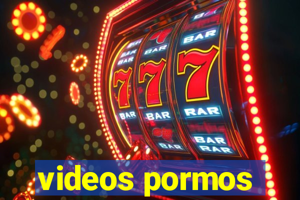 videos pormos